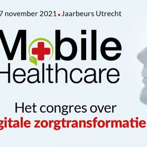 Mobile Healthcare Congres over digitale zorgtransformatie