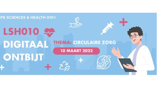 Banner van het LSH010 Ontbijt over circulaire zorg op 10 maart 2022.