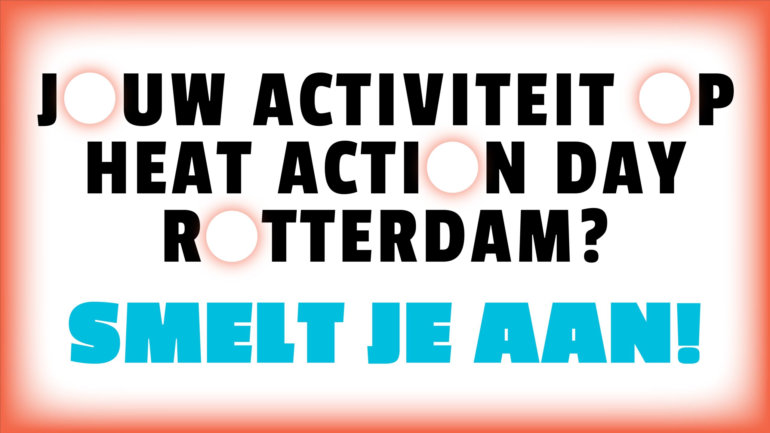 Vraag aandacht voor ‘Hitte’ en organiseer een activiteit rondom Heat Action Day